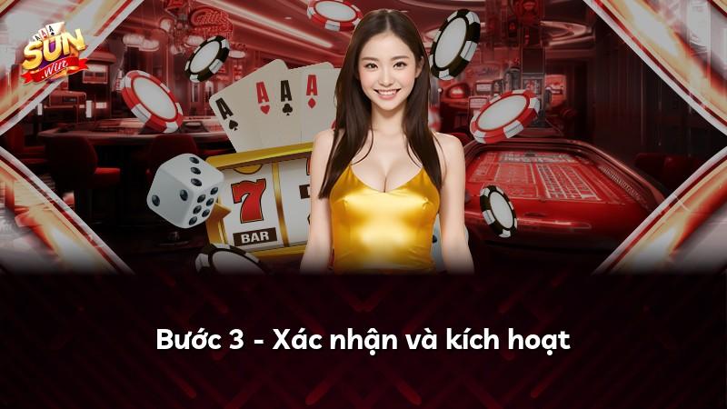 Bước 3 - Xác nhận và kích hoạt