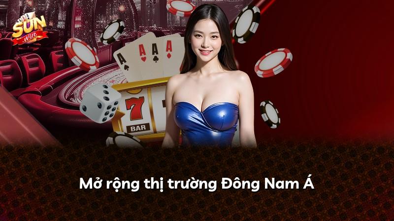 Mở rộng thị trường Đông Nam Á