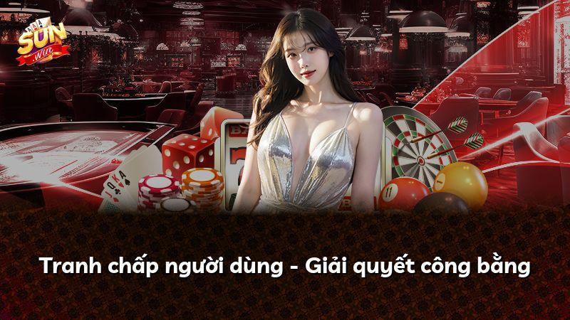 Tranh chấp người dùng - Giải quyết công bằng